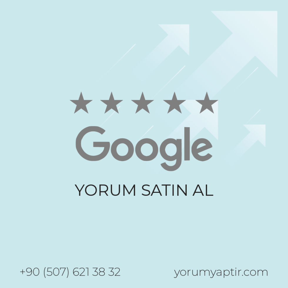 Google Yorum Satın Alma